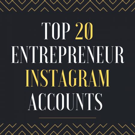 Top 20 Entrepreneur Instagram Accounts